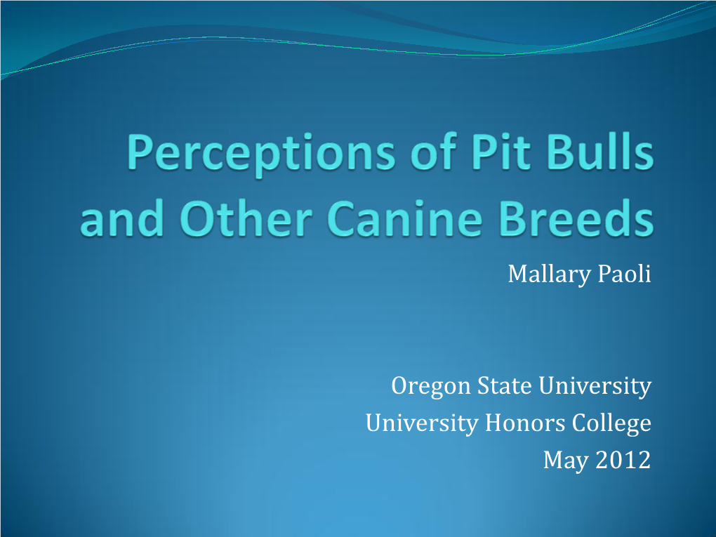 Perceptions of Pit Bulls and Other Canine Breeds