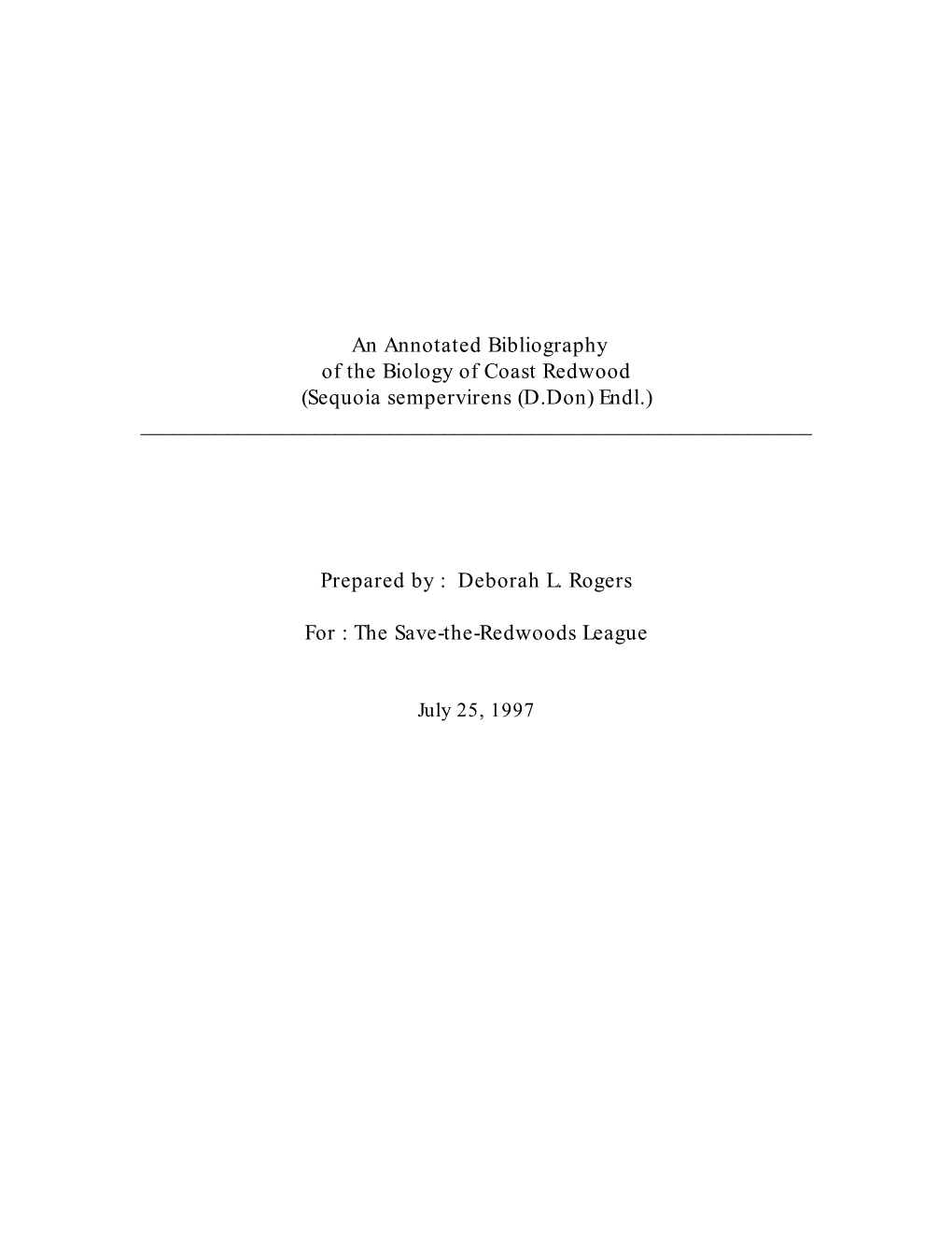 An Annotated Bibliography of the Biology of Coast Redwood (Sequoia Sempervirens (D.Don) Endl.) ______