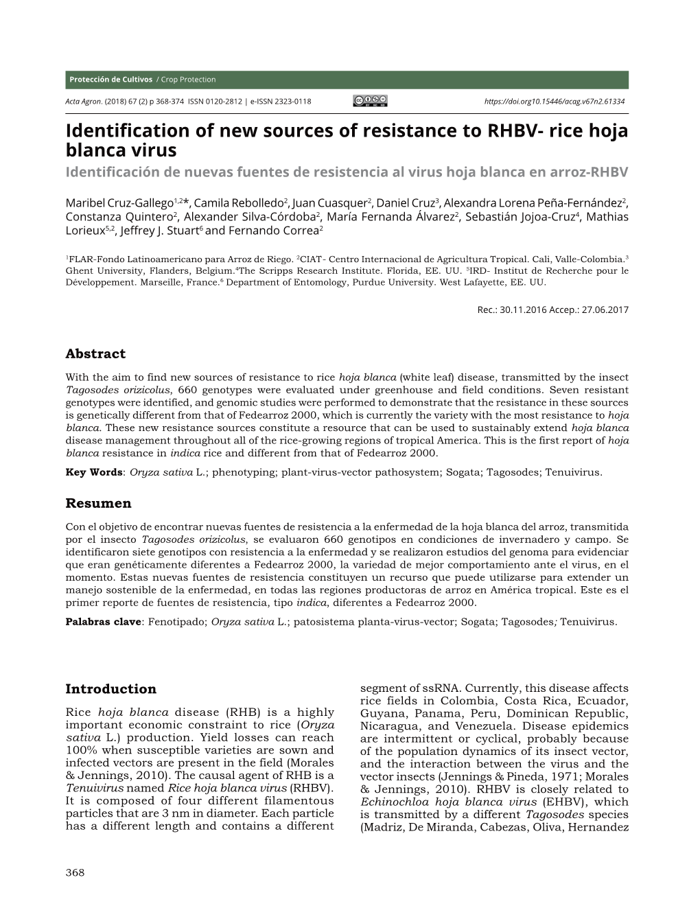 Identification of New Sources of Resistance to RHBV- Rice Hoja Blanca Virus Identificación De Nuevas Fuentes De Resistencia Al Virus Hoja Blanca En Arroz-RHBV