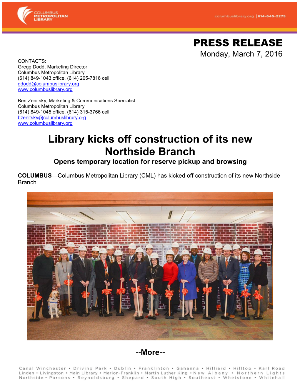 Library Kicks Off Construction of Its New Northside Branch Opens Temporary Location for Reserve Pickup and Browsing