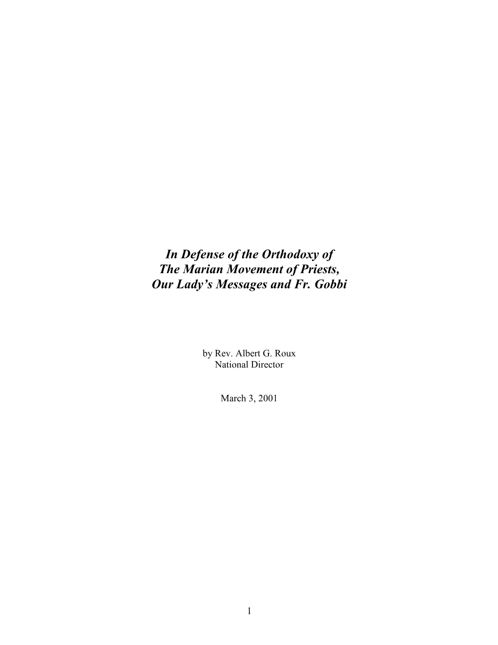 In Defense of the Orthodoxy of the Marian Movement of Priests, Our Lady’S Messages and Fr