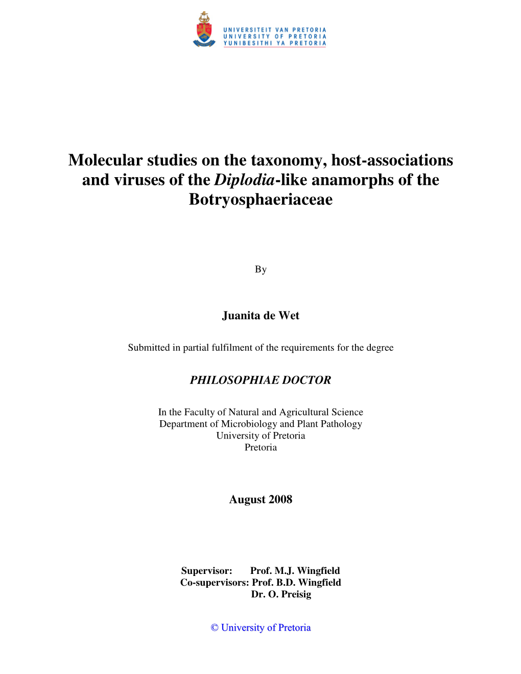 Molecular Studies on the Taxonomy, Host-Associations and Viruses of the Diplodia-Like Anamorphs of the Botryosphaeriaceae