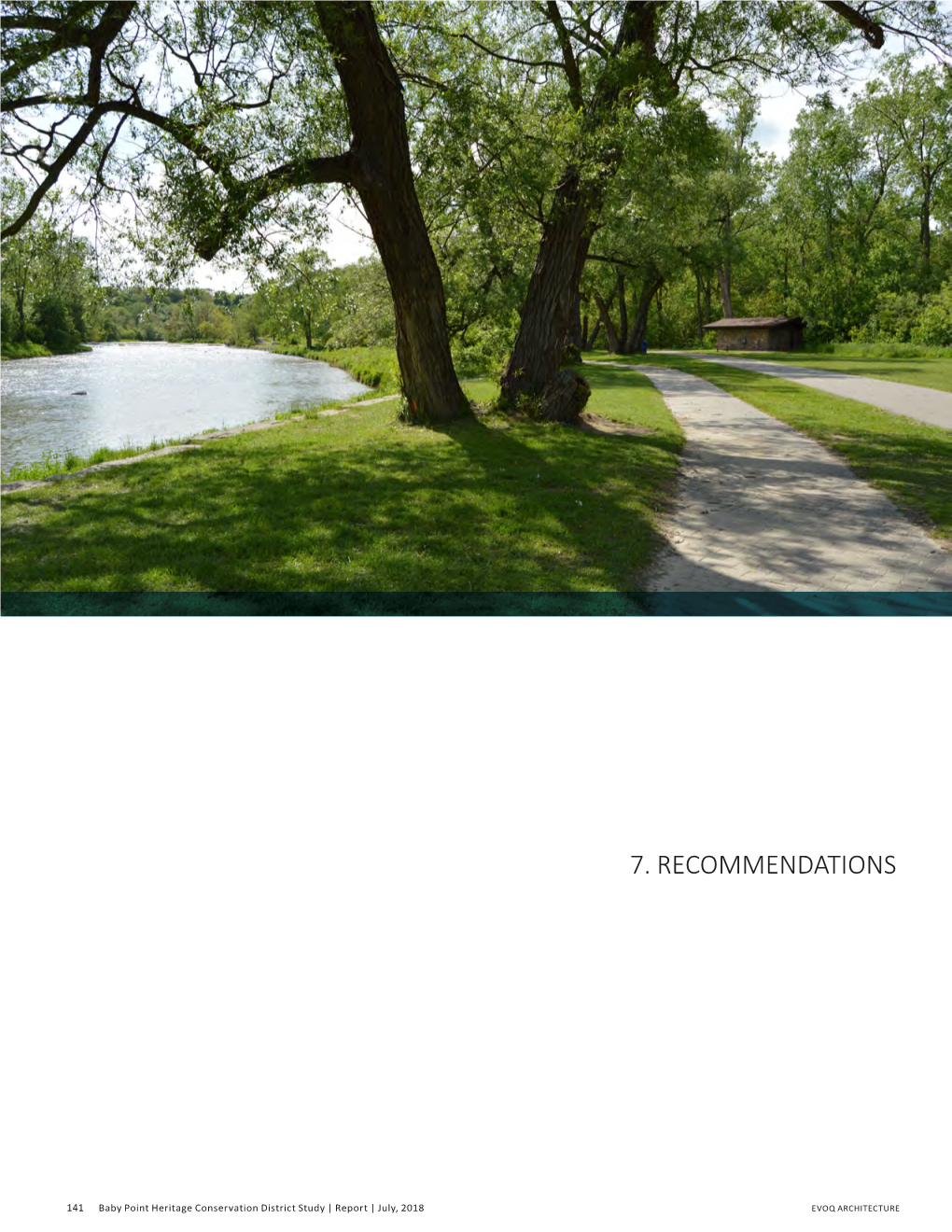 Baby Point Heritage Conservation District Study | Report | July, 2018 EVOQ ARCHITECTURE RECOMMENDATIONS