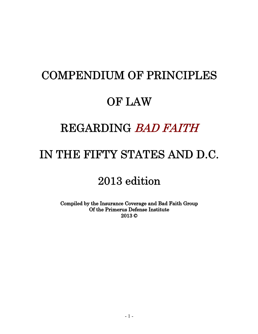 Compendium of Principles of Law Regarding Bad Faith In