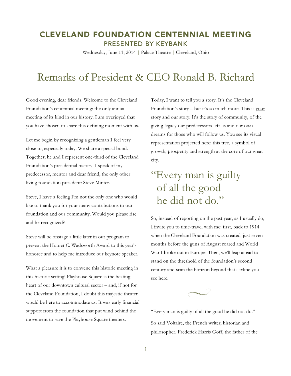 Remarks of President & CEO Ronald B. Richard