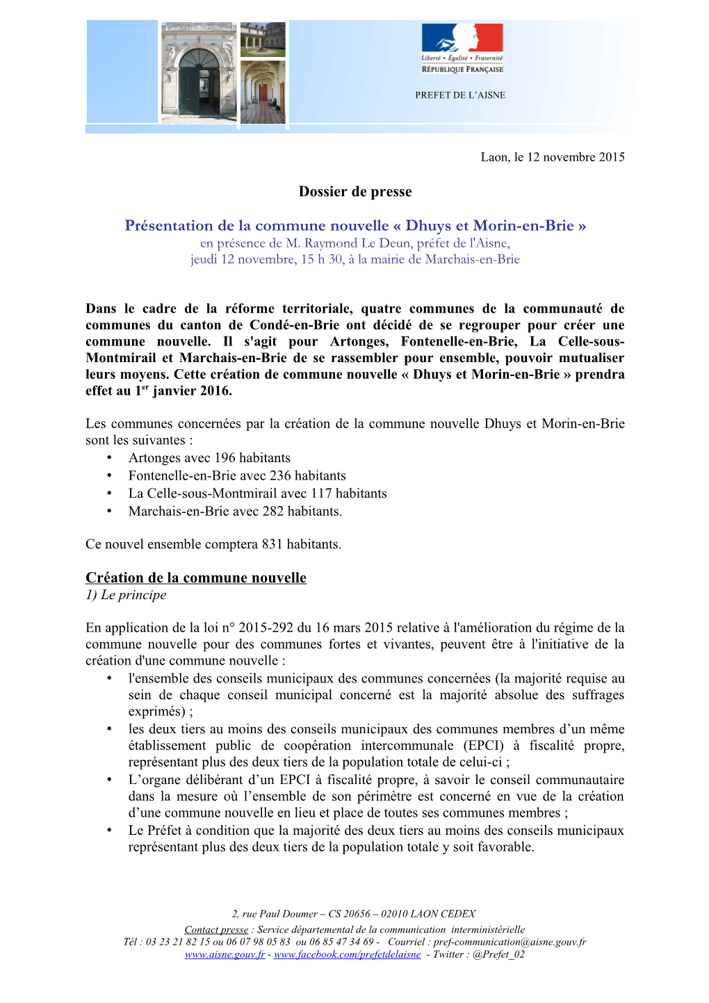 Présentation De La Commune Nouvelle « Dhuys Et Morin-En-Brie » En Présence De M