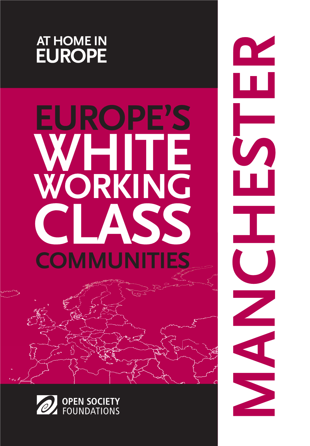 Europe's White Working Class Communities Manchester