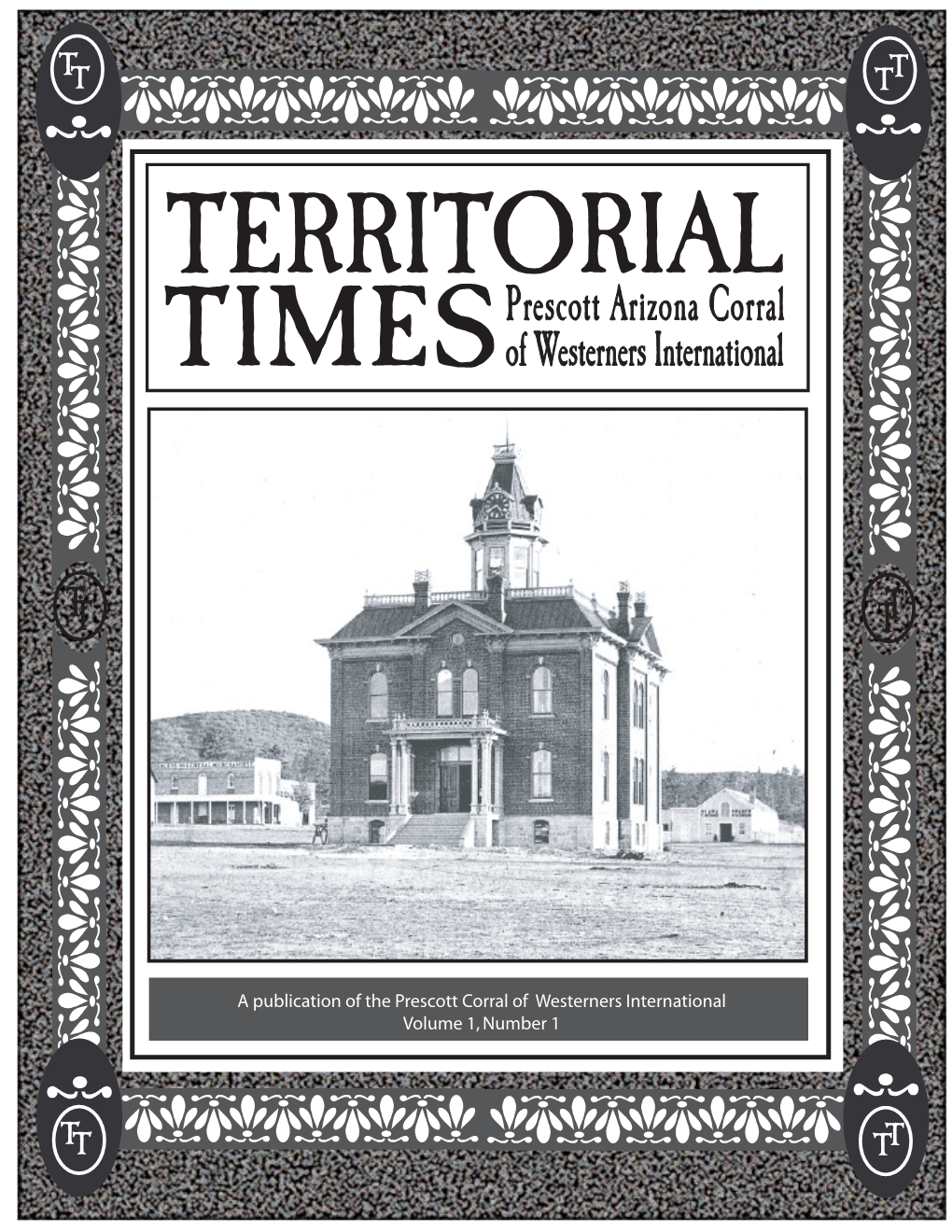 Prescott Arizona Corral TIMES of Westerners International