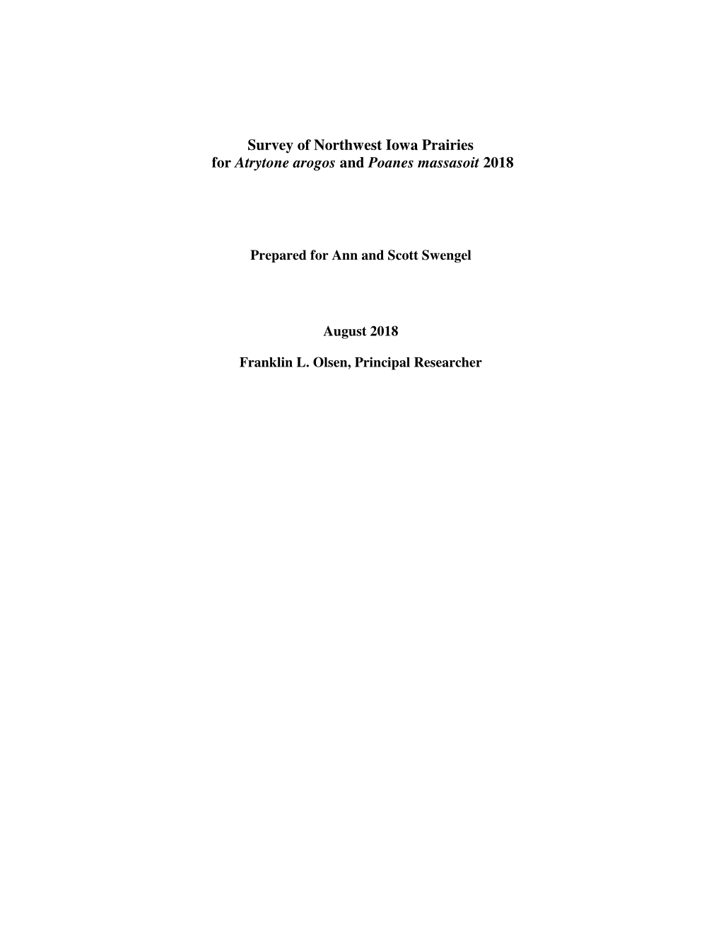 Survey of Northwest Iowa Prairies for Atrytone Arogos and Poanes Massasoit 2018