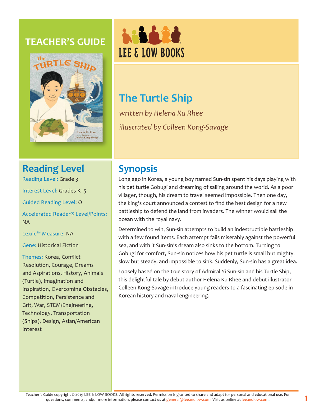 The Turtle Ship Written by Helena Ku Rhee Illustrated by Colleen Kong-Savage