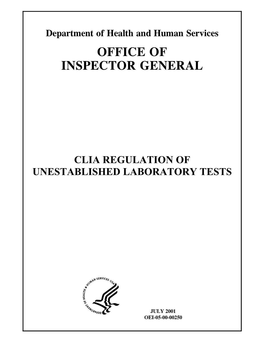 CLIA Regulation of Unestablished Laboratory Tests (OEI-05-00-00250