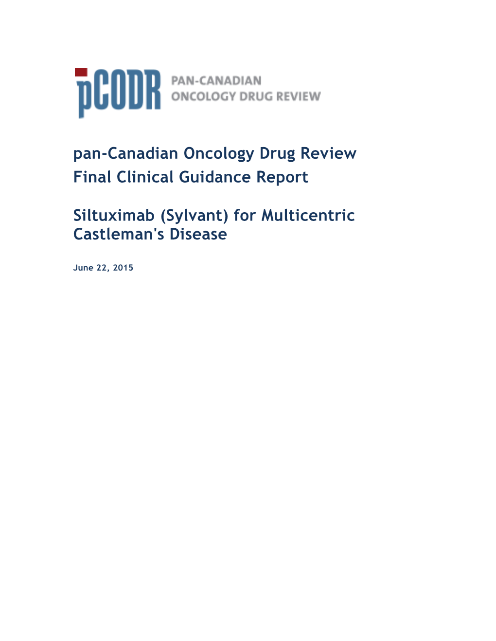Pan-Canadian Oncology Drug Review Final Clinical Guidance Report