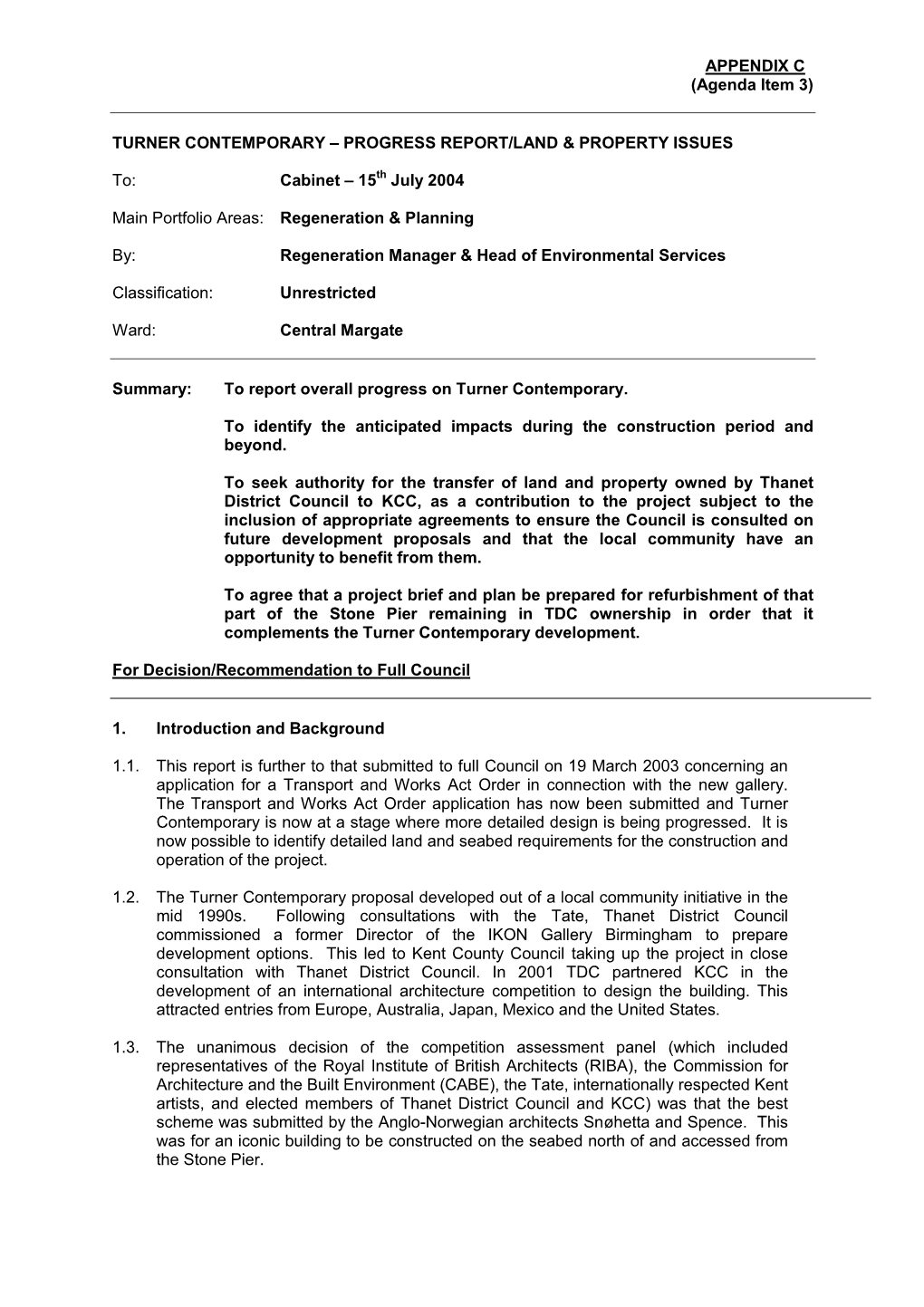 Turner Contemporary – Progress Report/Land & Property Issues