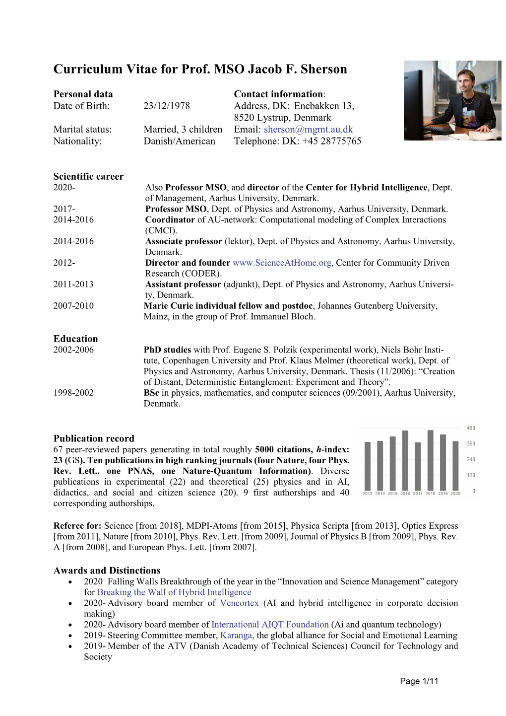 Curriculum Vitae for Prof. MSO Jacob F. Sherson