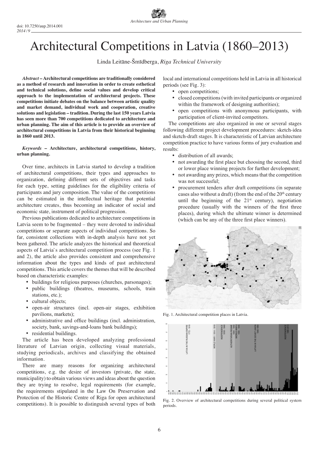 Architectural Competitions in Latvia (1860–2013) Linda Leitāne-Šmīdberga, Riga Technical University