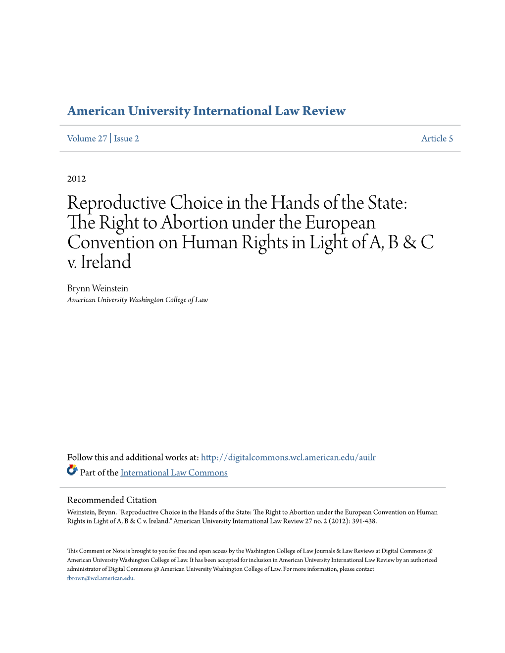 Reproductive Choice in the Hands of the State: the Right to Abortion Under the European Convention on Human Rights in Light of A, B & C V