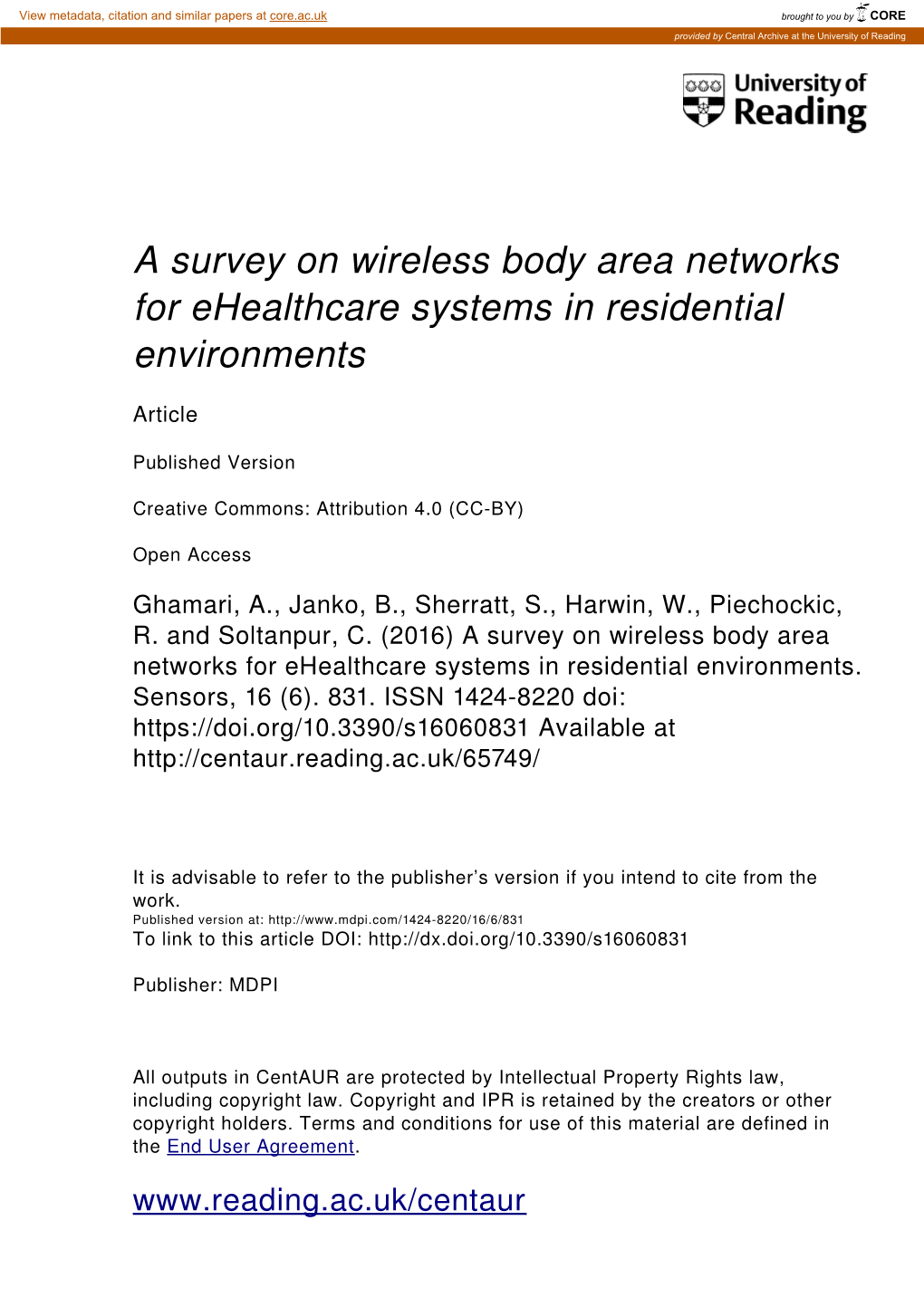 A Survey on Wireless Body Area Networks for Ehealthcare Systems in Residential Environments