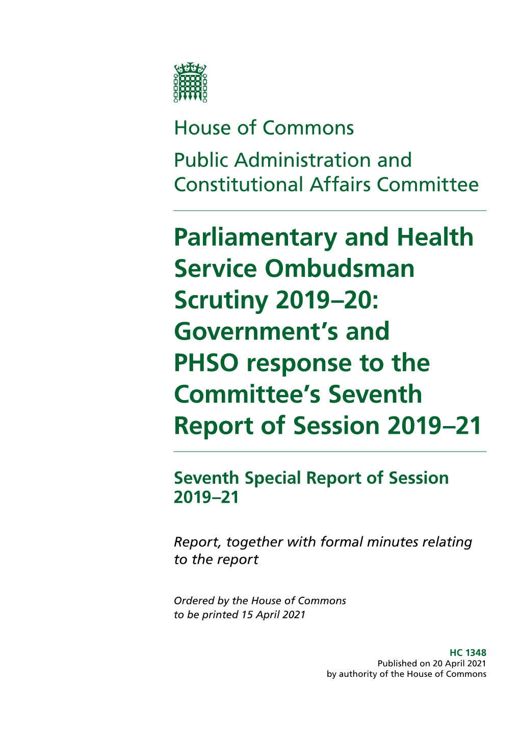 Parliamentary and Health Service Ombudsman Scrutiny 2019–20: Government’S and PHSO Response to the Committee’S Seventh Report of Session 2019–21