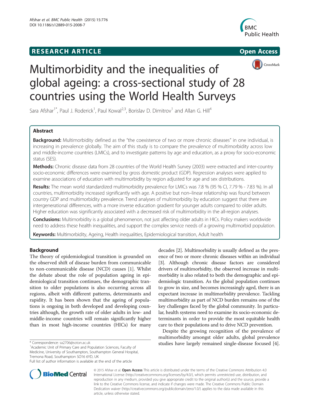 Multimorbidity and the Inequalities of Global Ageing: a Cross-Sectional Study of 28 Countries Using the World Health Surveys Sara Afshar1*, Paul J