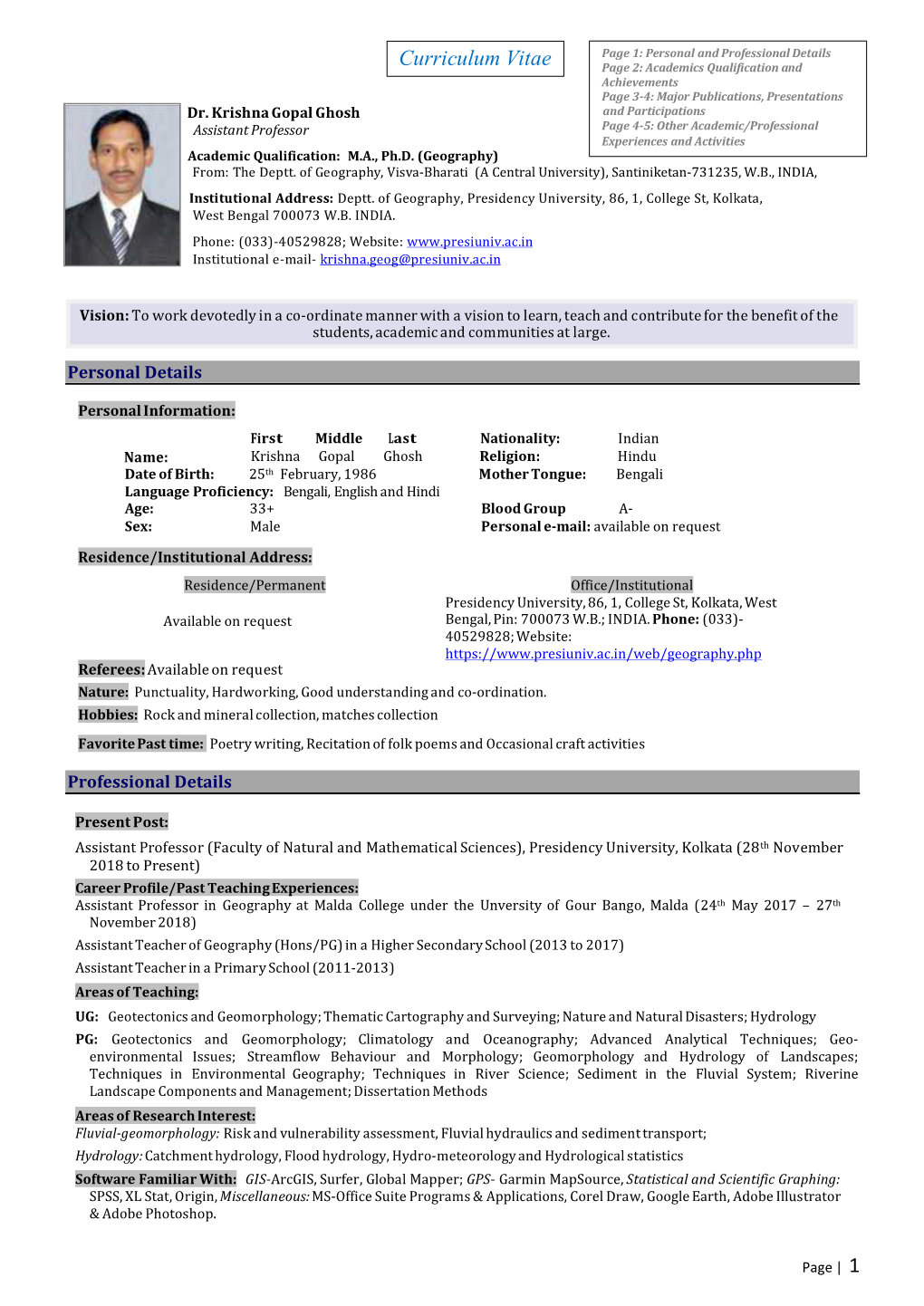 Curriculum Vitae Page 2: Academics Qualification and Achievements Page 3-4: Major Publications, Presentations Dr