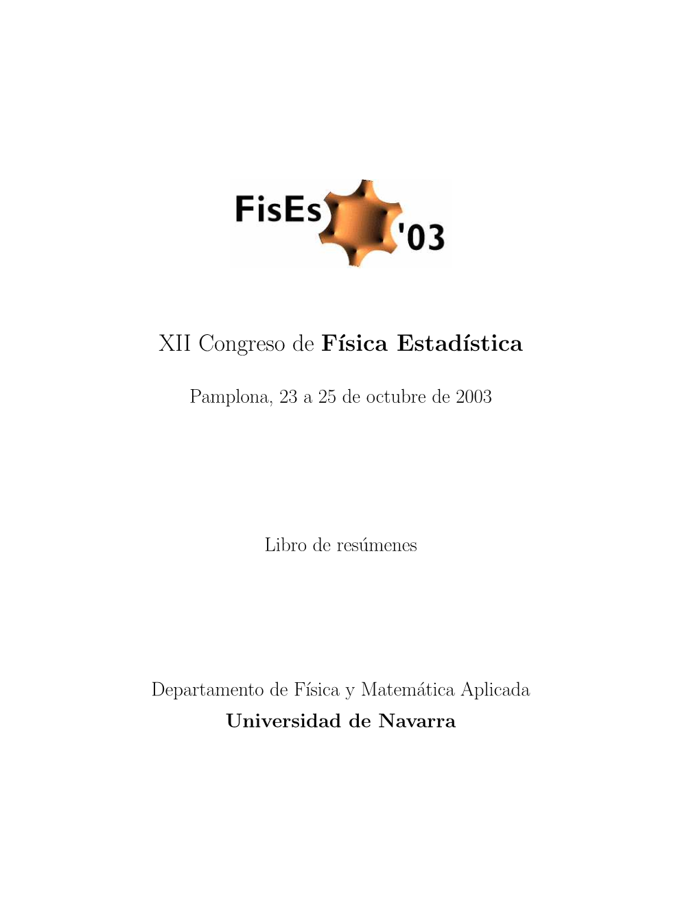 XII Congreso De F´Isica Estad´Istica