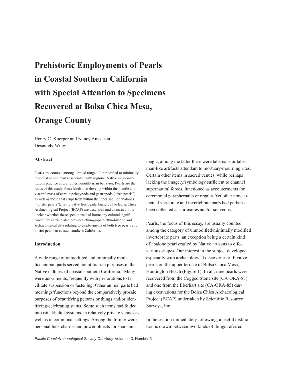 Prehistoric Employments of Pearls in Coastal Southern California with Special Attention to Specimens Recovered at Bolsa Chica Mesa, Orange County