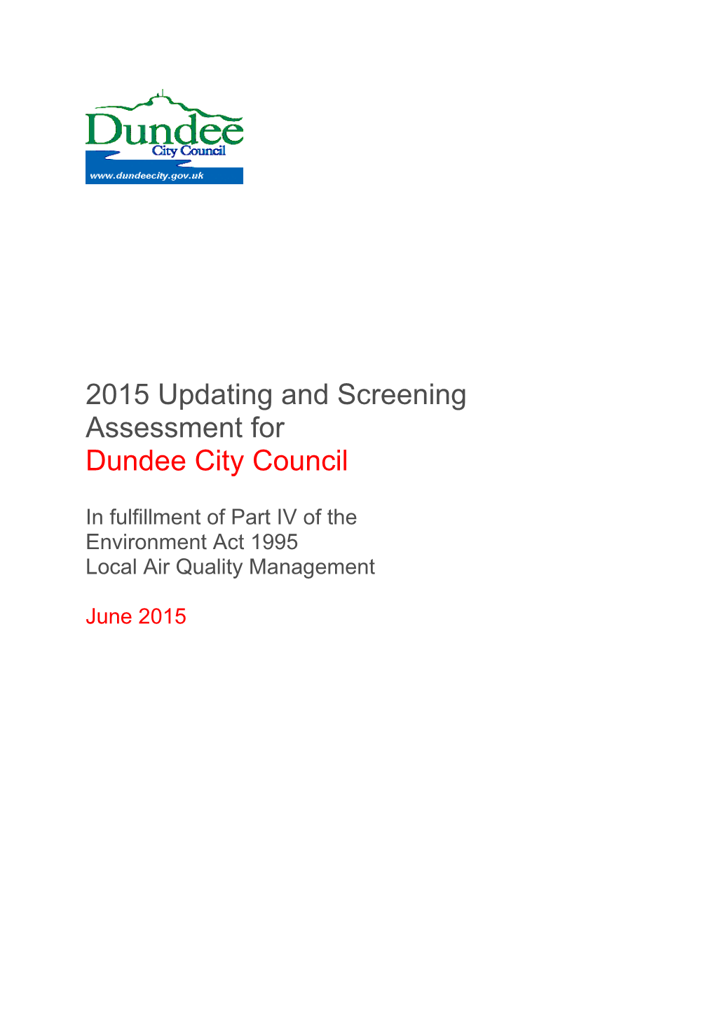 Updating and Screening Assessment 2015 Dundee City Council
