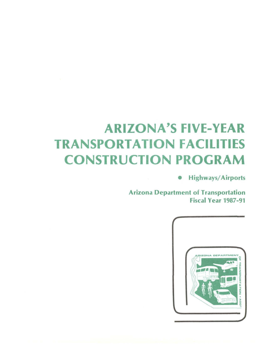 Arizona's Five-Year Transportation Facilities Construction Program