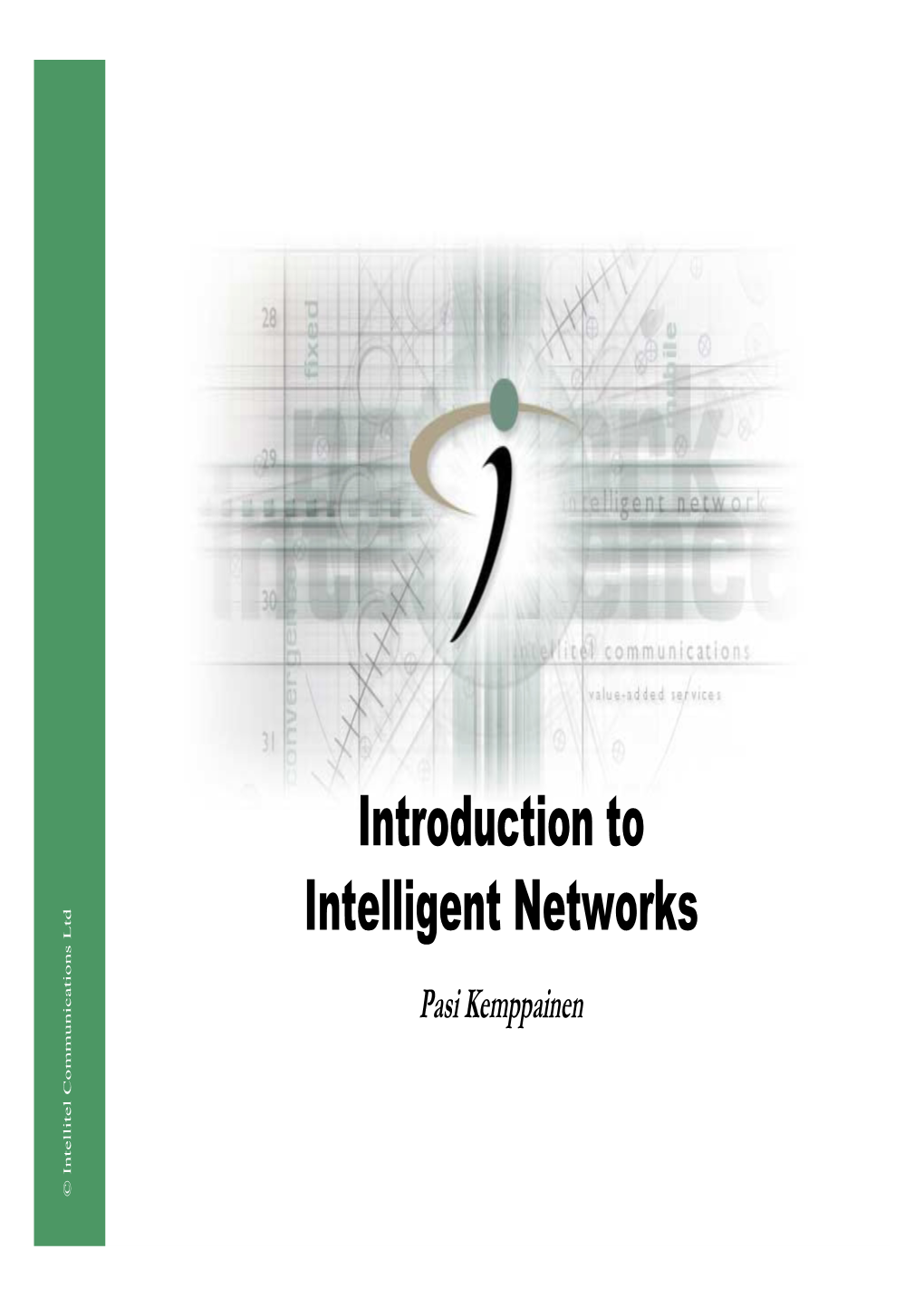 Introduction to Intelligent Networks