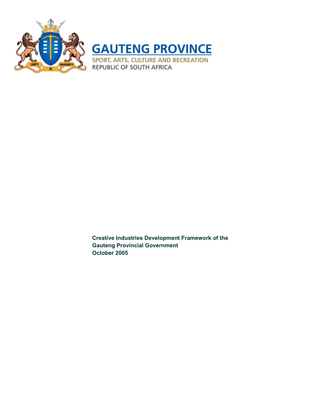 Gauteng Creative Economy Development Framework 1