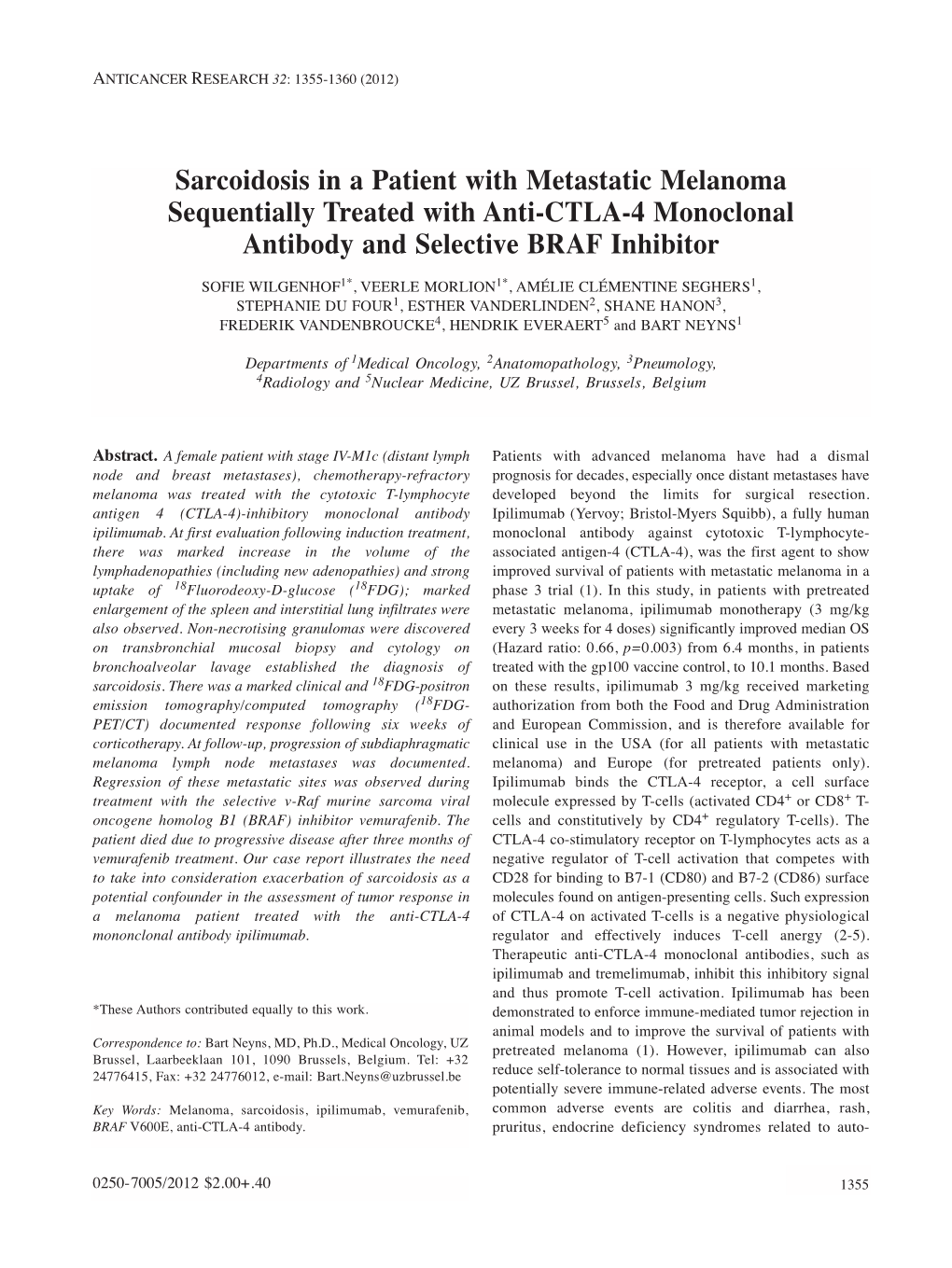 Sarcoidosis in a Patient with Metastatic Melanoma Sequentially Treated with Anti-CTLA-4 Monoclonal Antibody and Selective BRAF Inhibitor