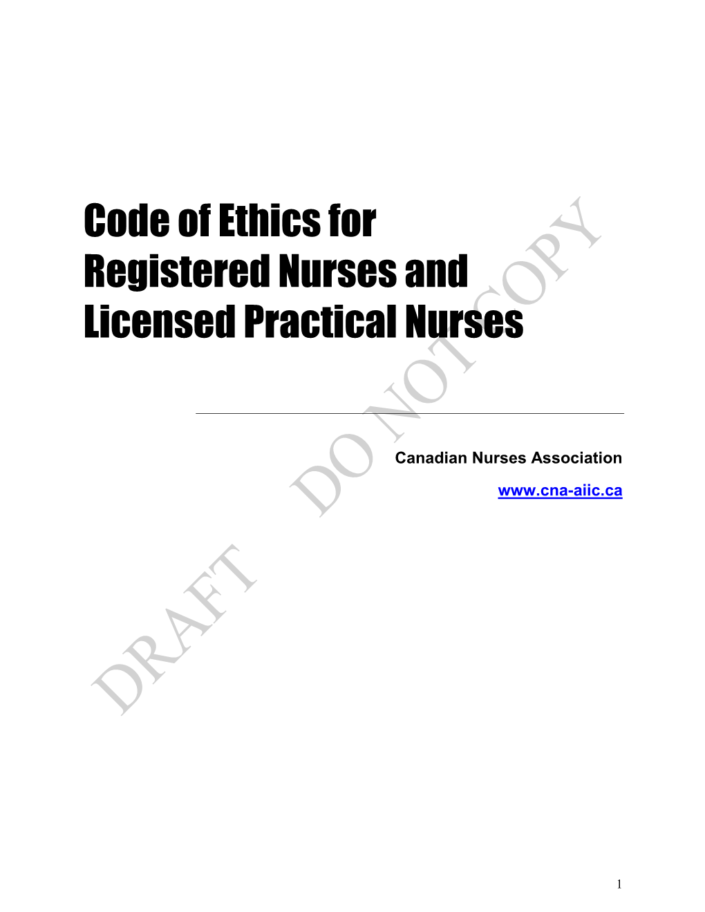 Code of Ethics for Registered Nurses and Licensed Practical Nurses