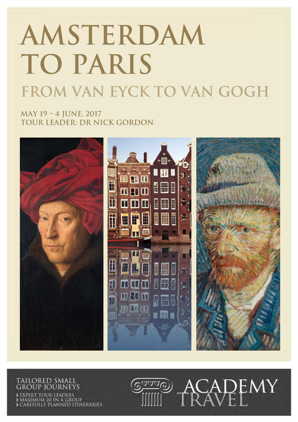Amsterdam to Paris from Van Eyck to Van Gogh