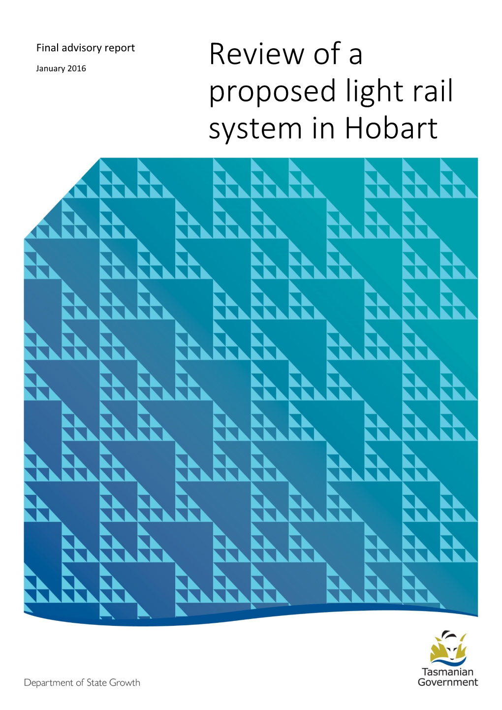 Review of a Proposed Light Rail System in Hobart