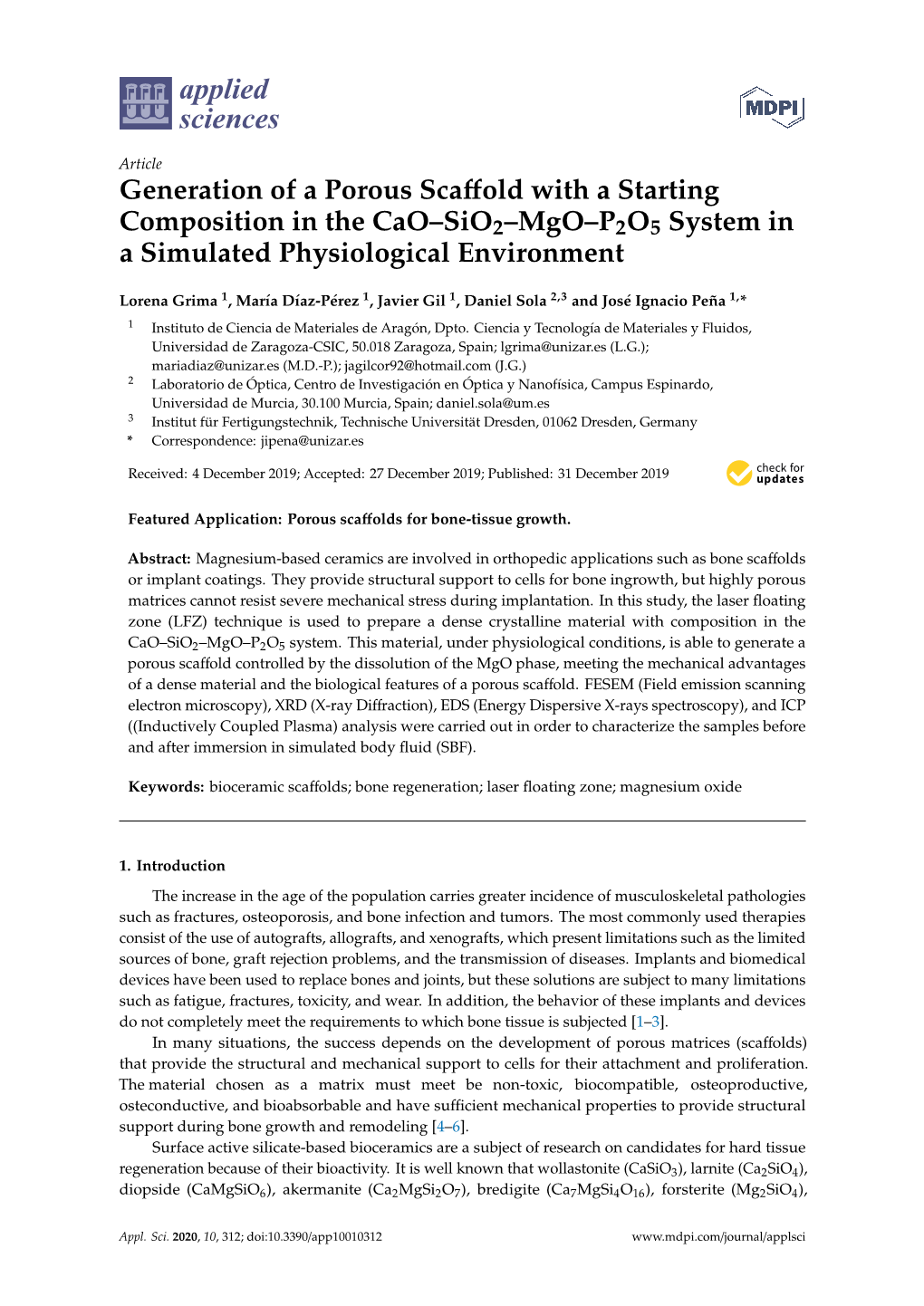 Generation of a Porous Scaffold with a Starting Composition in the Cao–Sio2–Mgo–P2O5 System in a Simulated Physiological Environment