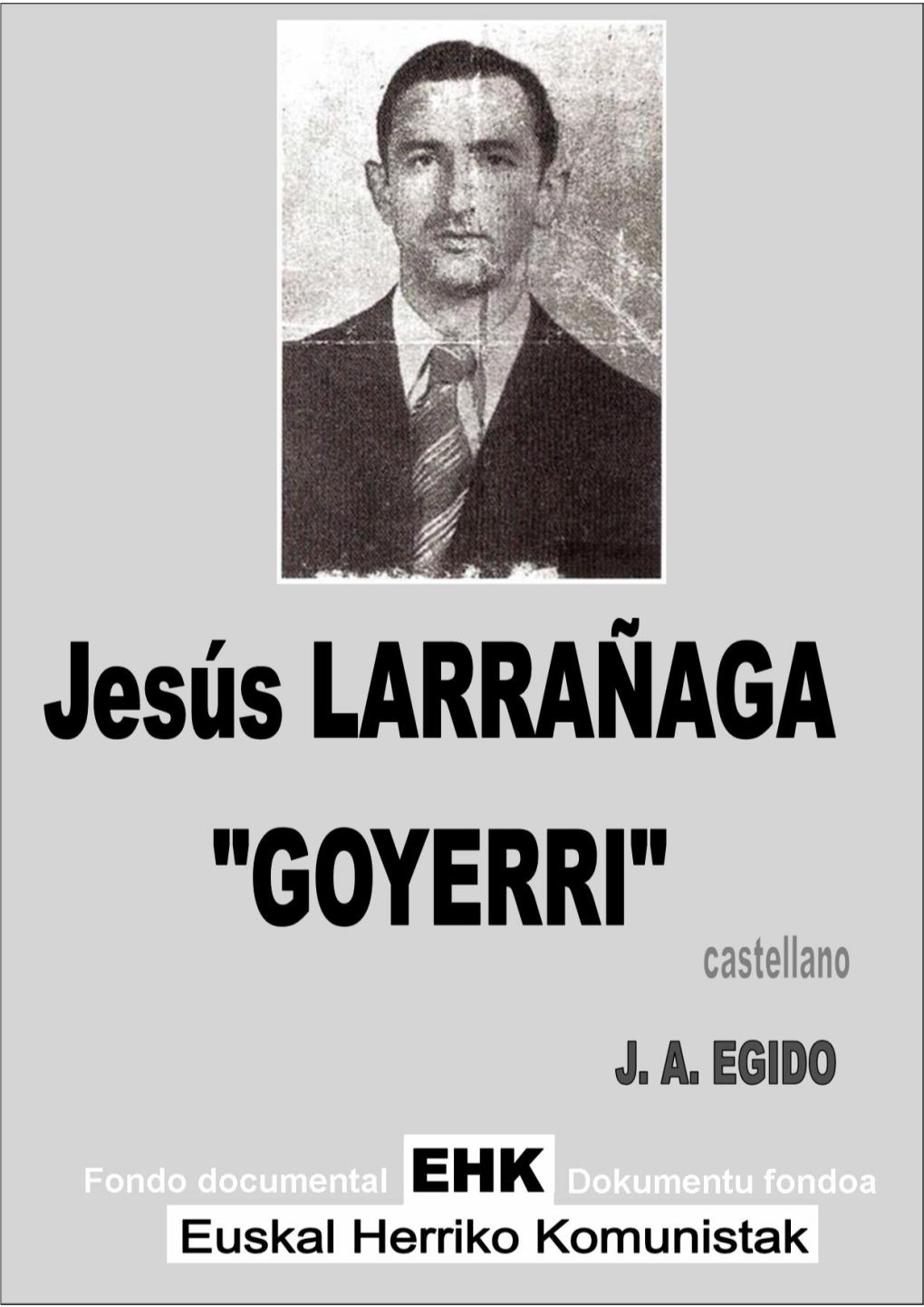 Jesus Larrañaga “Goierri”