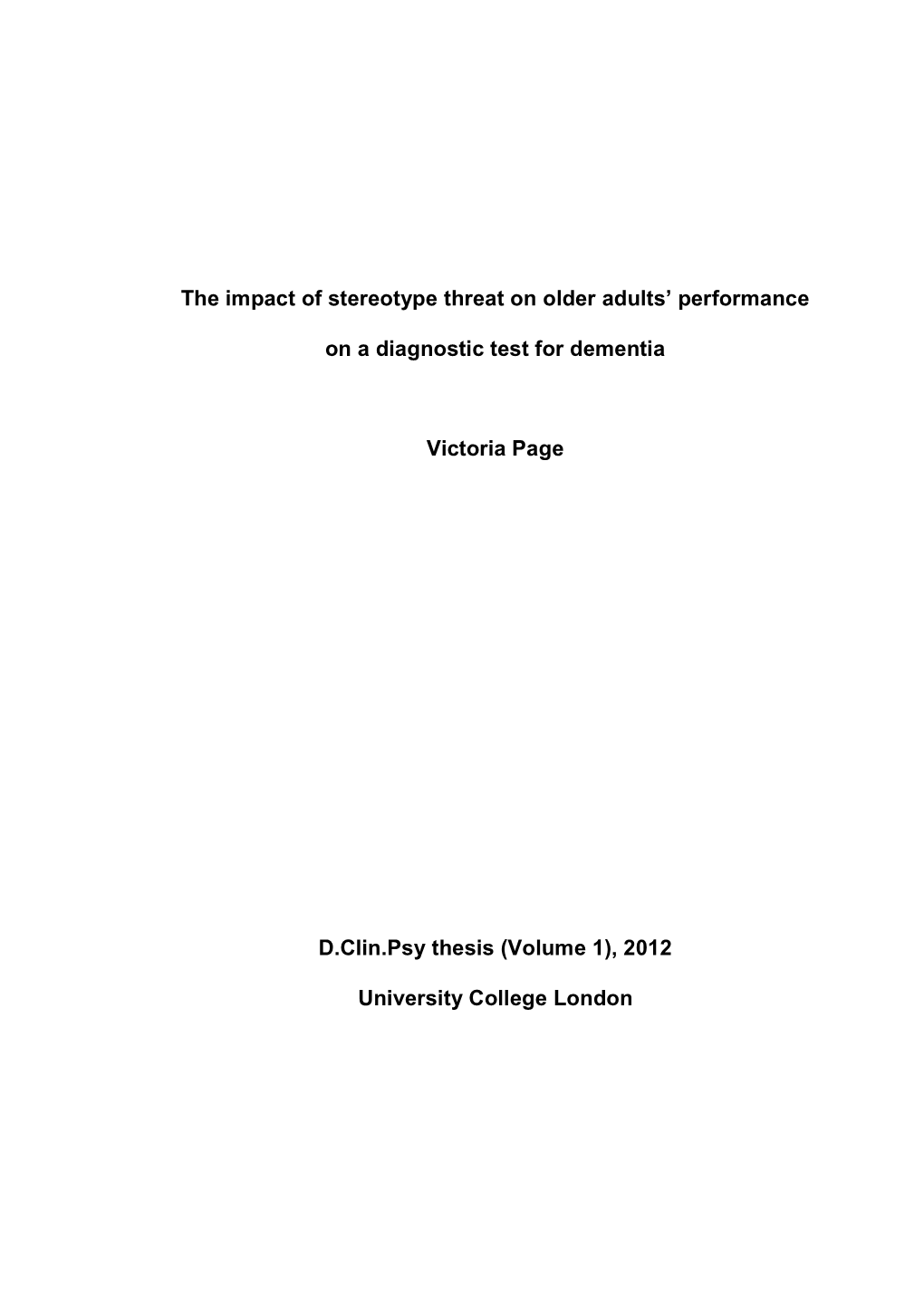 The Impact of Stereotype Threat on Older Adults' Performance on A