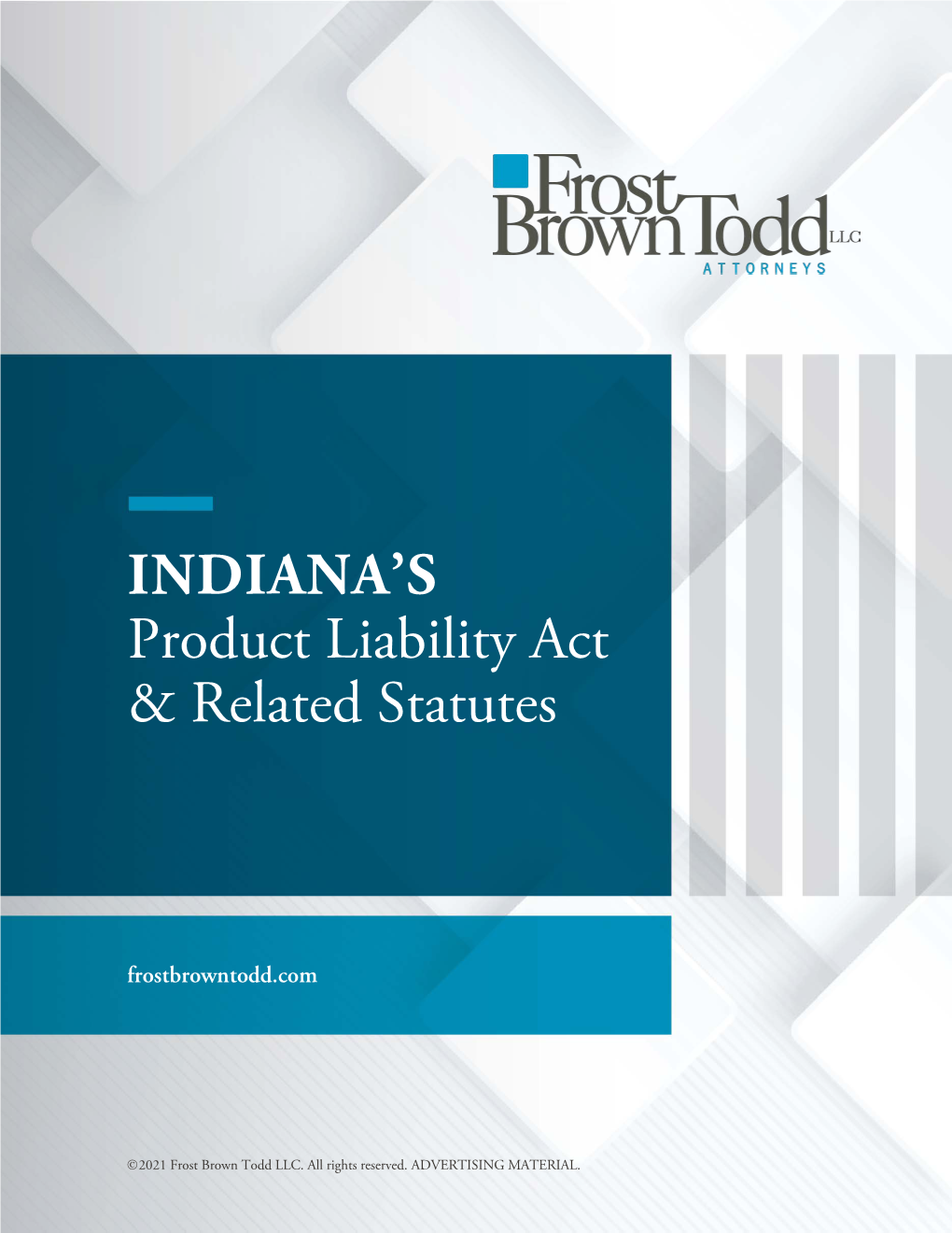 INDIANA's Product Liability Act & Related Statutes