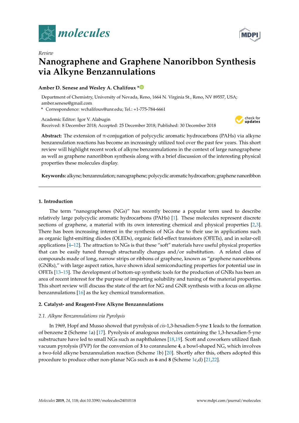 Nanographene and Graphene Nanoribbon Synthesis Via Alkyne Benzannulations