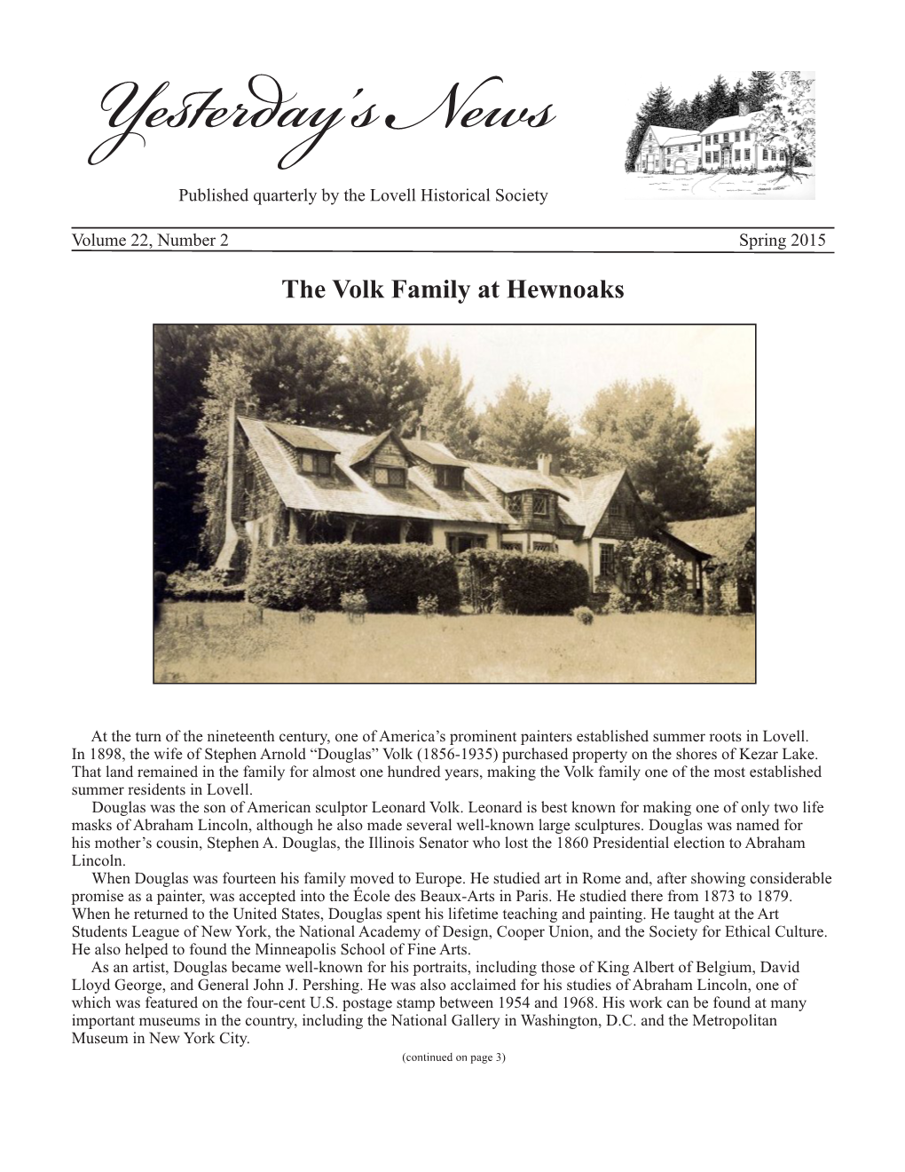 The Volk Family at Hewnoaks