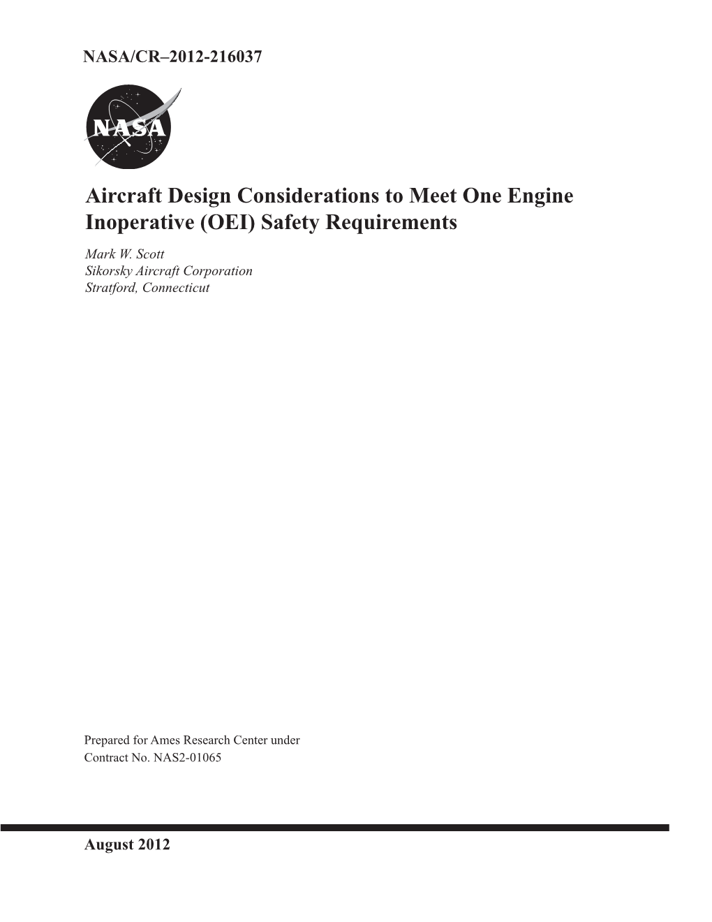 Aircraft Design Considerations to Meet One Engine Inoperative (OEI) Safety Requirements Mark W