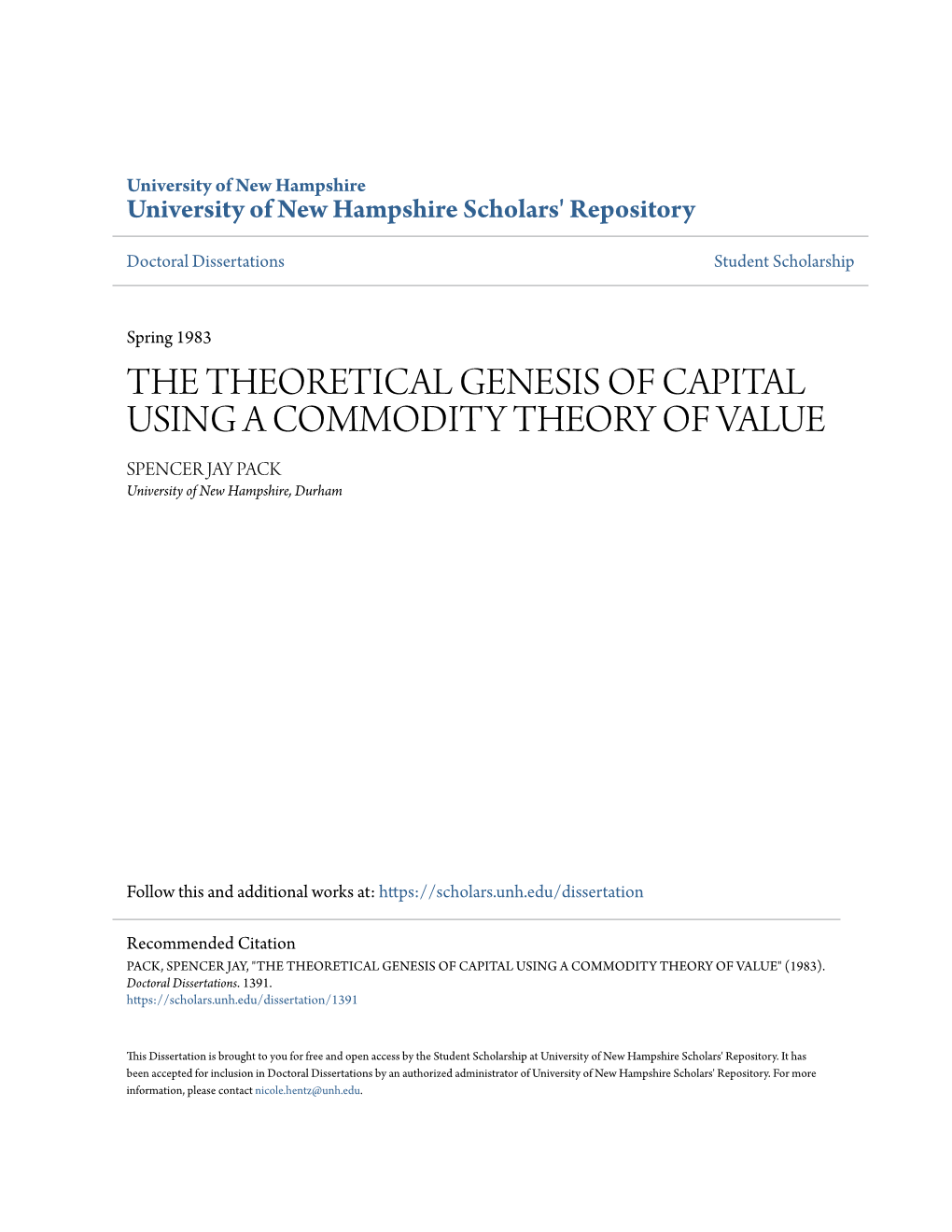 THE THEORETICAL GENESIS of CAPITAL USING a COMMODITY THEORY of VALUE SPENCER JAY PACK University of New Hampshire, Durham