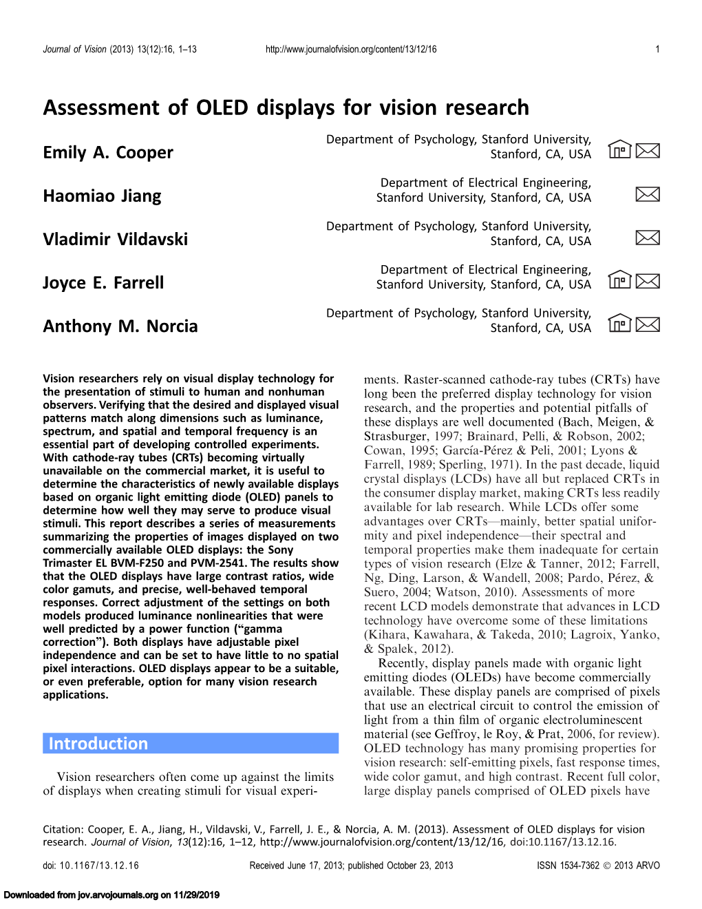 Assessment of OLED Displays for Vision Research Department of Psychology, Stanford University, # Emily A