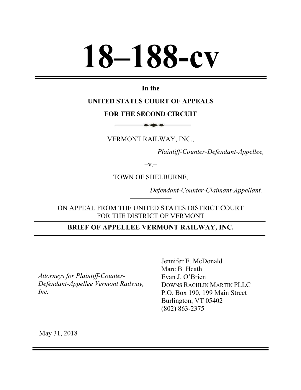 In the UNITED STATES COURT of APPEALS for the SECOND CIRCUIT VERMONT RAILWAY, INC., Plaintiff-Counter-Defendant-Appellee