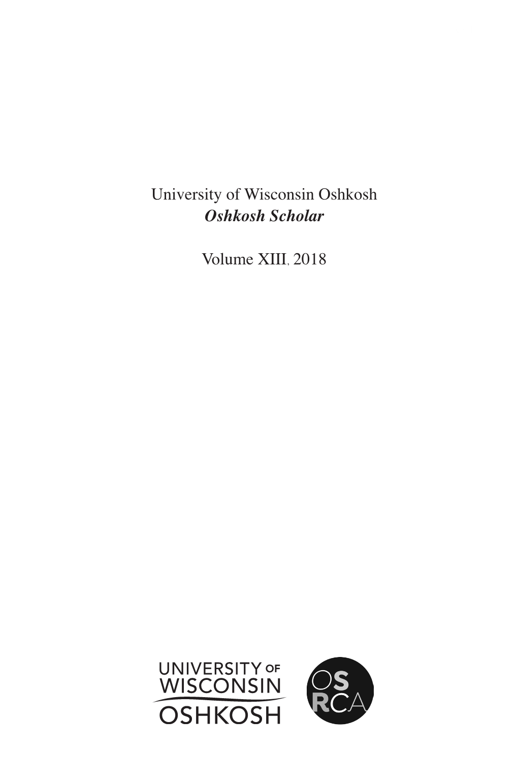 Oshkosh Scholar, Volume XIII, December 2018