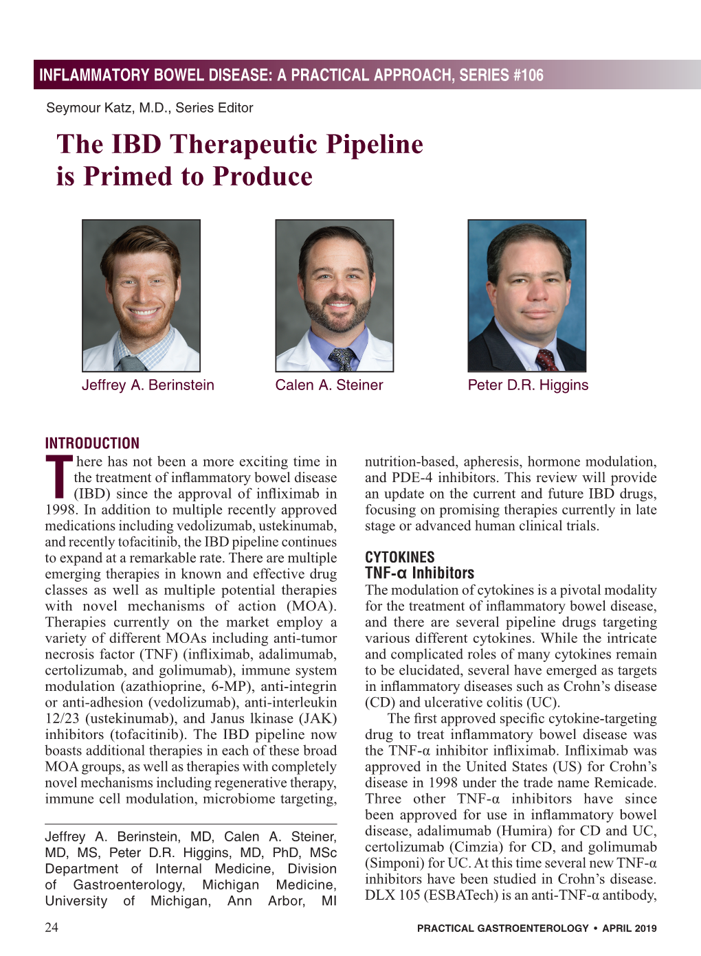 The IBD Therapeutic Pipeline Is Primed to Produce