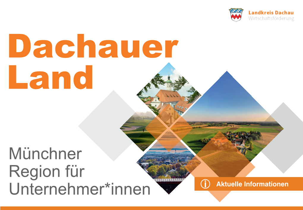Münchner Region Für Unternehmer*Innen I Aktuelle Informationen Wirtschaftsstandort – Dachauer Land