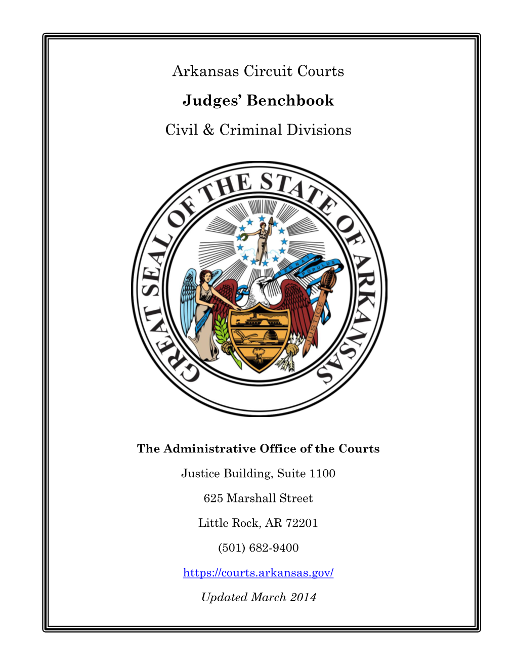 Arkansas Circuit Courts Judges' Benchbook Civil & Criminal Divisions