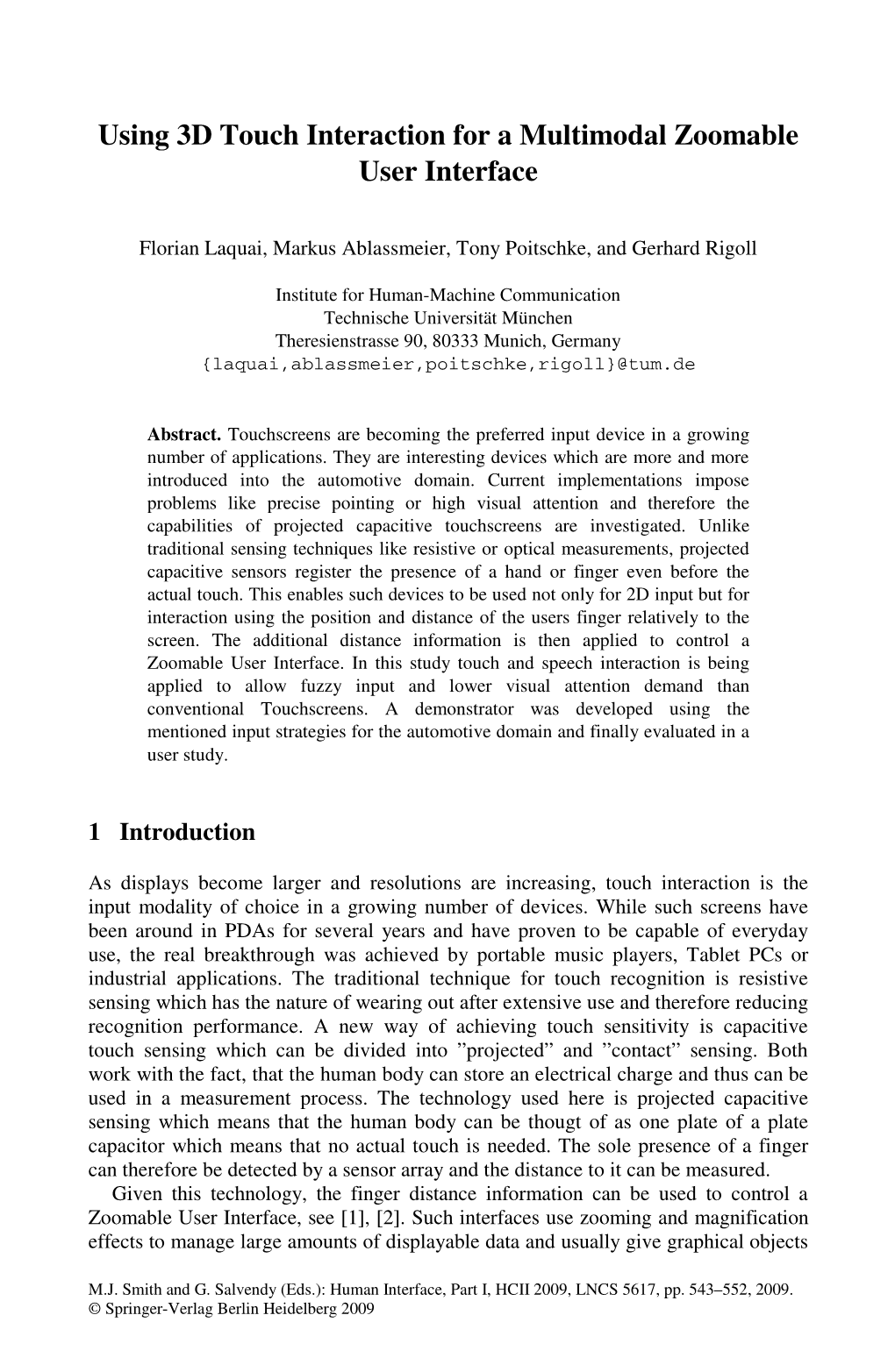 Using 3D Touch Interaction for a Multimodal Zoomable User Interface