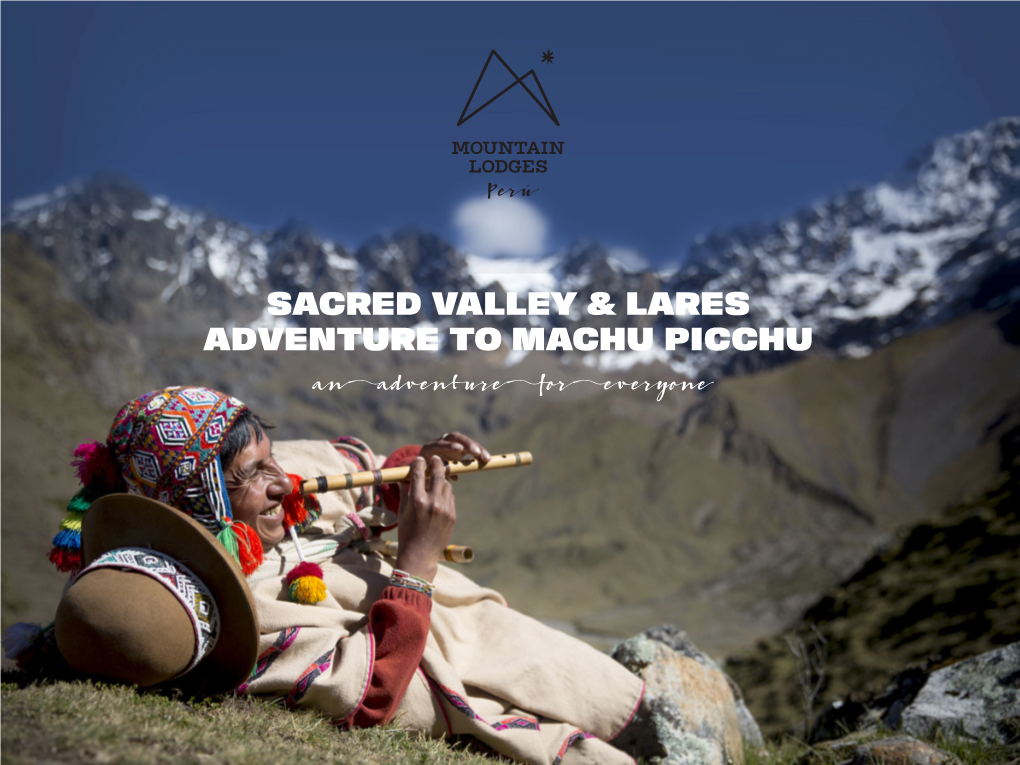 Sacred Valley & Lares Adventure to Machu Picchu